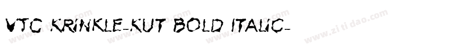 VTC Krinkle-Kut Bold Italic字体转换